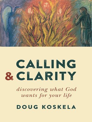 cover image of Calling and Clarity